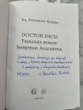 „Doctor Pacis. Teologia pokoju świętego Augustyna”- książka autorstwa Księdza  Arcybiskupa Stanisława Budzika przekazana przez Autora - dedykacja